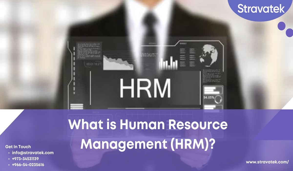 HRM What is Human Resource Management (HRM)?